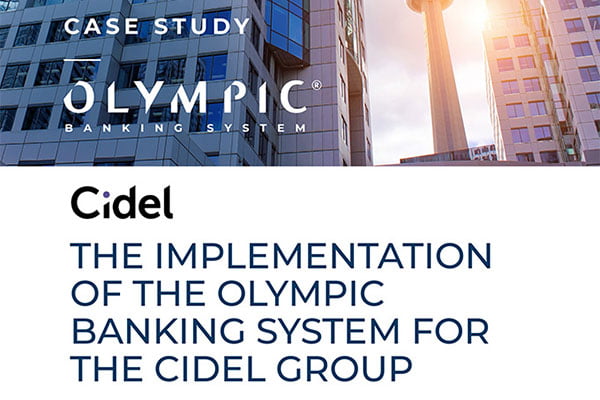 Cidel – The implementation of the OLYMPIC Banking System for the Cidel group
