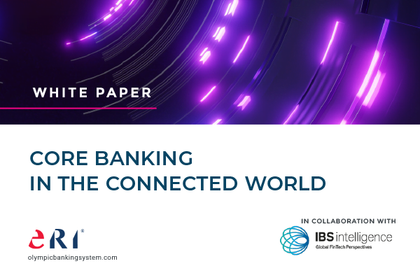 CORE BANKING IN THE CONNECTED WORLD