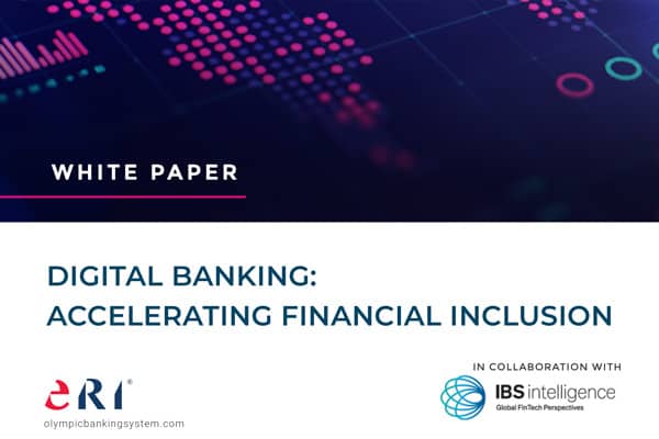 DIGITAL BANKING: ACCELERATING FINANCIAL INCLUSION