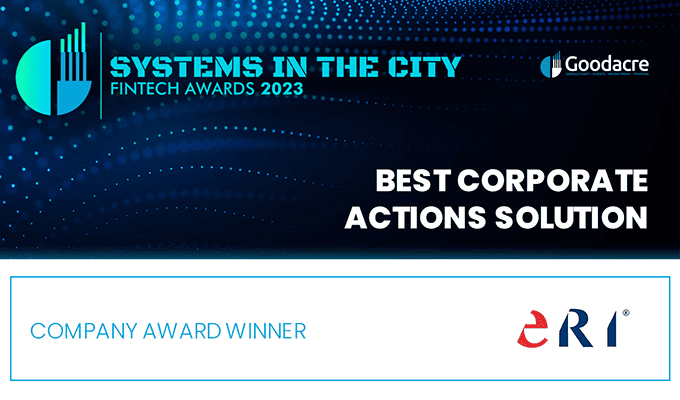 ERI’s OLYMPIC Banking System wins best “Corporate Actions solution” at the Systems in the City Financial Technology Awards 2023