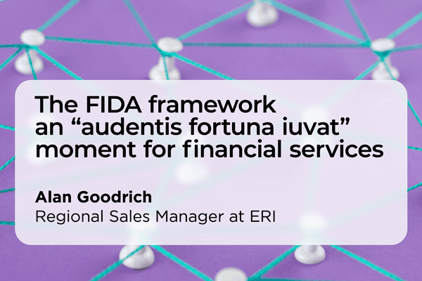 The FIDA framework – an “audentis fortuna iuvat” moment for financial services providers